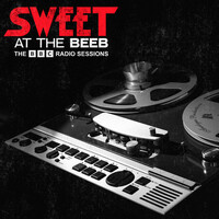 Thumbnail for the Sweet - At The Beeb - The BBC Radio Sessions (Remastered 2023) link, provided by host site