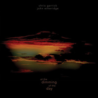 Thumbnail for the Chris Garrick - At the Dimming of the Day link, provided by host site
