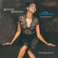 Thumbnail for the Wynton Marsalis - At the Octoroon Balls - String Quartet No. 1; a Fiddler's Tale Suite link, provided by host site