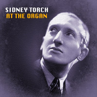 Thumbnail for the Sidney Torch - At the Organ link, provided by host site