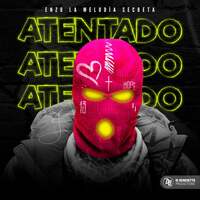 Thumbnail for the Enzo La Melodia Secreta - Atentado link, provided by host site