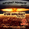 Thumbnail for the Pish Posh - Atom Supremacy (Direct Feed Remix) link, provided by host site