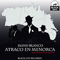 Thumbnail for the Manu Blanco - Atraco en Menorca link, provided by host site