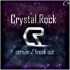 Thumbnail for the Crystal Rock - Atrium / Freak Out link, provided by host site