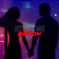 Thumbnail for the Dibson - Attends Moi link, provided by host site