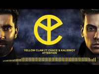Thumbnail for the Yellow Claw - Attention link, provided by host site