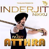 Thumbnail for the Inderjit Nikku - Atthra link, provided by host site