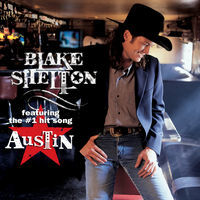 Thumbnail for the Blake Shelton - Austin link, provided by host site