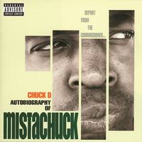 Thumbnail for the Chuck D - Autobiography Of Mistachuck link, provided by host site