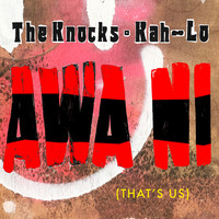 Thumbnail for the The Knocks - Awa Ni link, provided by host site