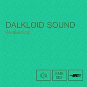 Thumbnail for the Dalkloid Sound - Awakening link, provided by host site