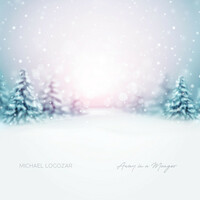 Thumbnail for the Michael Logozar - Away in a Manger link, provided by host site