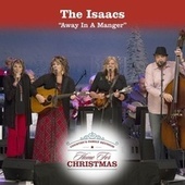 Thumbnail for the The Isaacs - Away In A Manger link, provided by host site