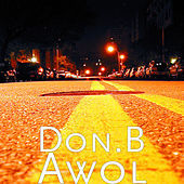 Thumbnail for the Don B - Awol link, provided by host site