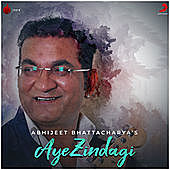 Thumbnail for the Abhijeet - Aye Zindagi link, provided by host site