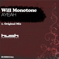 Thumbnail for the Will Monotone - Ayeah link, provided by host site