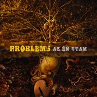 Thumbnail for the Problems - Az Én Utam link, provided by host site