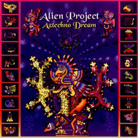 Thumbnail for the Alien Project - Aztechno Dream link, provided by host site
