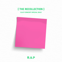 Thumbnail for the B.A.P - B.A.P CONCERT SPECIAL SOLO 'THE RECOLLECTION' link, provided by host site