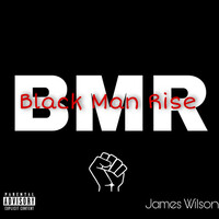 Thumbnail for the James Wilson - B.M.R. (Black Man Rise) link, provided by host site
