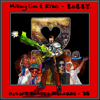 Thumbnail for the Mikey Lion - B.O.B.B.Y link, provided by host site