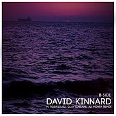 Thumbnail for the David Kinnard - B-Side link, provided by host site