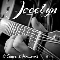 Thumbnail for the Jocelyn - B-Sides & Acoustics link, provided by host site