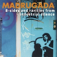 Thumbnail for the Madrugada - B-sides and rarities from Industrial Silence link, provided by host site