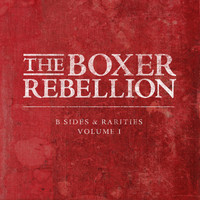 Thumbnail for the The Boxer Rebellion - B-Sides and Rarities, Vol. 1 link, provided by host site