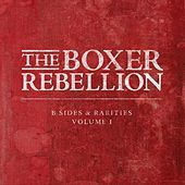 Thumbnail for the The Boxer Rebellion - B-Sides and Rarities, Vol. 1 link, provided by host site