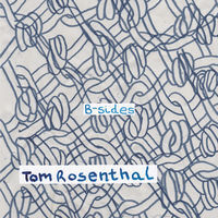 Thumbnail for the Tom Rosenthal - B-Sides link, provided by host site
