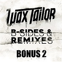 Thumbnail for the Wax Tailor - B - Sides & Remixes (Bonus 2) link, provided by host site