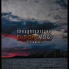 Thumbnail for the Thoughtsarizen - B-Sides, Vol 2 : A Storm Passed link, provided by host site