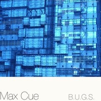 Thumbnail for the Max Cue - B.U.G.S link, provided by host site
