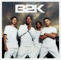 Thumbnail for the B2K - B2k link, provided by host site
