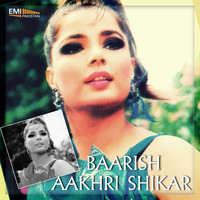 Thumbnail for the M.Ashraf - Baarish / Aakhri Shikar link, provided by host site