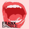 Thumbnail for the Franx - Babble link, provided by host site