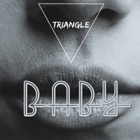 Thumbnail for the Triangle - Baby link, provided by host site