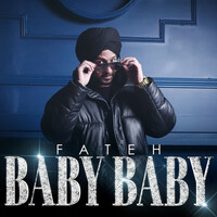 Thumbnail for the Fateh - Baby Baby link, provided by host site