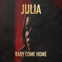 Thumbnail for the Julia - Baby Come Home (Live at the Rocketeers Music Studios) link, provided by host site