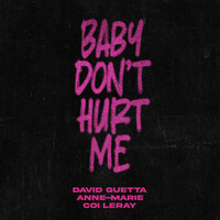 Thumbnail for the David Guetta - Baby Don't Hurt Me link, provided by host site