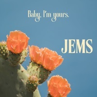Thumbnail for the Jems - Baby I'm Yours link, provided by host site
