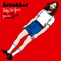 Thumbnail for the Breakbot - Baby I'm Yours link, provided by host site