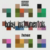 Thumbnail for the BeatMaker - Baby Instrumentals link, provided by host site