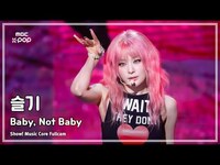Thumbnail for the Seulgi - [#음중풀캠] (슬기) - Baby, Not Baby FullCam | 쇼! 음악중심 | MBC link, provided by host site