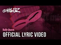 Thumbnail for the Gorillaz - Baby Queen link, provided by host site
