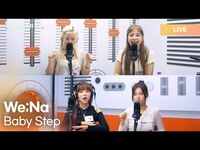 Thumbnail for the We;Na - (위나) - Baby Step | K-Pop Live Session | Radio’n Us link, provided by host site
