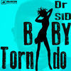 Thumbnail for the Dr Sid - Baby Tornado link, provided by host site