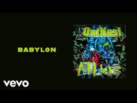Thumbnail for the OutKast - Babylon link, provided by host site