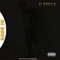Thumbnail for the G-Style - Bacc In link, provided by host site